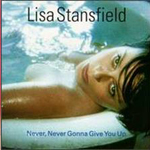 Lisa Stansfield - Never Gonna Give You Up